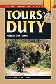 Tours of duty : Vietnam War stories cover image