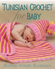 Tunisian crochet for baby cover image