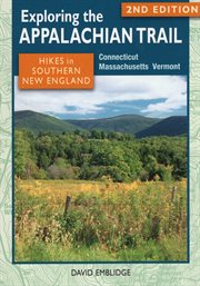 Hikes in southern New England : Connecticut, Massachusetts, Vermont cover image