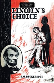 Lincoln's choice cover image