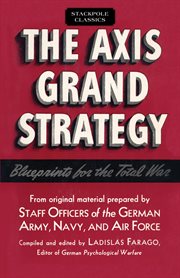 The Axis Grand Strategy : Blueprints for the Total War cover image