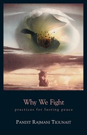 Why we fight : practices for lasting peace cover image