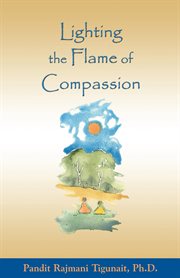 Lighting the flame of compassion cover image