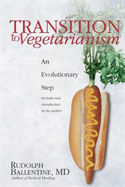 Transition to vegetarianism : an evolutionary step cover image