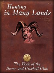 Hunting in Many Lands cover image