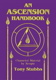 An ascension handbook : material channeled from Serapis cover image