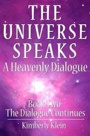 The universe speaks a heavenly dialogue, book two cover image
