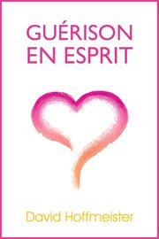 Guérison En Esprit cover image