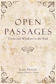 Open passages. Doors and Windows to the Soul cover image