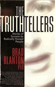 The truthtellers : Stories of success by radically honest people cover image