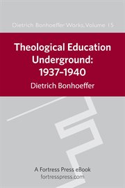Theological education underground, 1937-1940 cover image