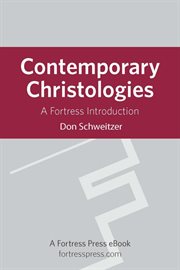Contemporary christologies : a Fortress introduction cover image