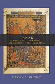 Tanak : a theological and critical introduction to the Jewish Bible cover image