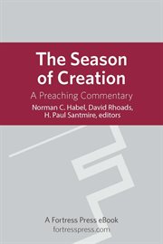 The season of creation. A Preaching Commentary cover image