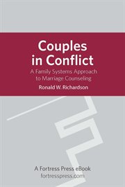Couples in conflict : a family systems approach to marriage counseling cover image