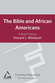 Bible and african americans. A Brief History cover image