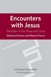 Encounters with jesus. The Man In His Place And Time cover image