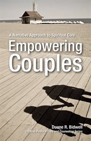 Empowering couples : a narrative approach to spiritual care cover image
