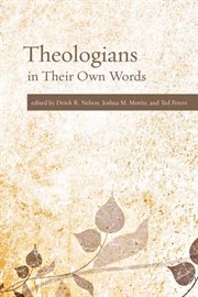 Theologians in their own words cover image