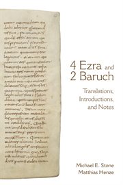 4 Ezra and 2 Baruch : translations, introductions, and notes cover image