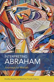 Interpreting Abraham : journeys to Moriah cover image