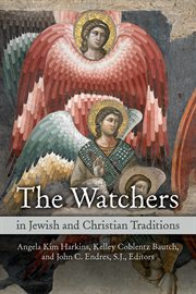 The watchers in jewish and christian traditions cover image