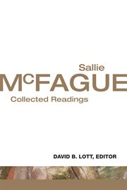Sallie McFague : collected readings cover image