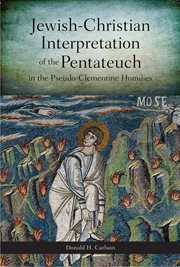 Jewish-Christian interpretation of the Pentateuch in the pseudo-Clementine homilies cover image