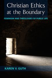 Christian ethics at the boundary. Feminism and Theologies at Public Life cover image