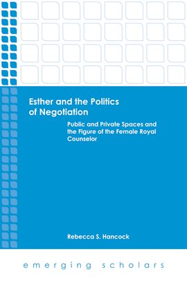 Cover image for Esther and the Politics of Negotiation