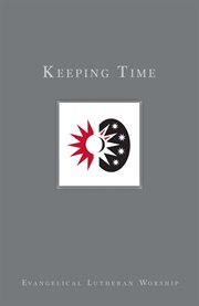 Keeping time : the Church's years cover image