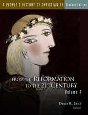 People's history of christianity. From the Reformation to the 21st Century cover image