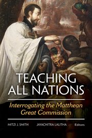 Teaching all nations. Interrogating the Matthean Great Commission cover image