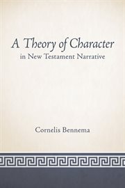 A theory of character in New Testament narrative cover image