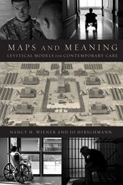 Maps and meaning. Levitical Models for Contemporary Care cover image
