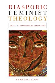 Diasporic feminist theology. Asia and Thopolitical Imagination cover image