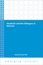Hezekiah and the dialogue of memory cover image