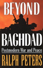 Beyond Baghdad : postmodern war and peace cover image