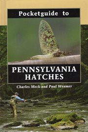 Pocketguide to pennsylvania hatches cover image