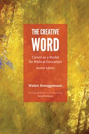 The creative word : canon as a model for Biblical education cover image