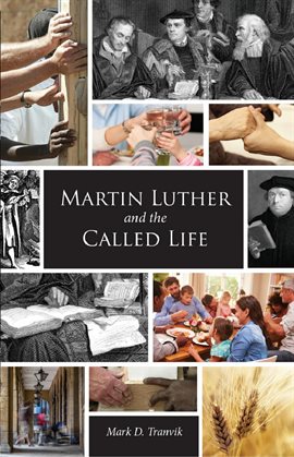 Cover image for Martin Luther and the Called Life