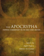 The apocrypha. Fortress Commentary on the Bible cover image