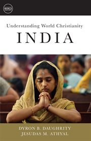Understanding world Christianity : India cover image