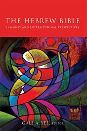 The hebrew bible. Feminist and Intersectional Perspectives cover image
