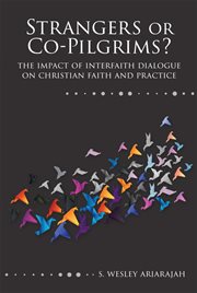 Strangers or co-pilgrims?. The Impact of Interfaith Dialogue on Christian Faith and Practice cover image