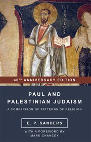 Paul and Palestinian Judaism : 40th Anniversary Edition cover image