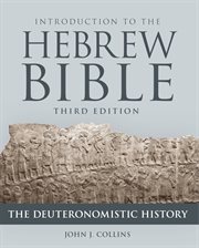 Introduction to the hebrew bible. The Deuteronomistic History cover image