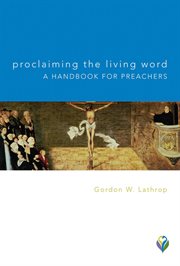 Proclaiming the living word : a handbook for preachers cover image