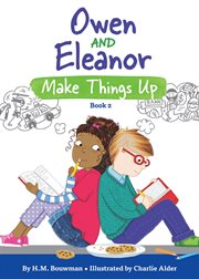Owen and eleanor make things up cover image