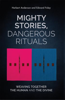 Cover image for Mighty Stories, Dangerous Rituals